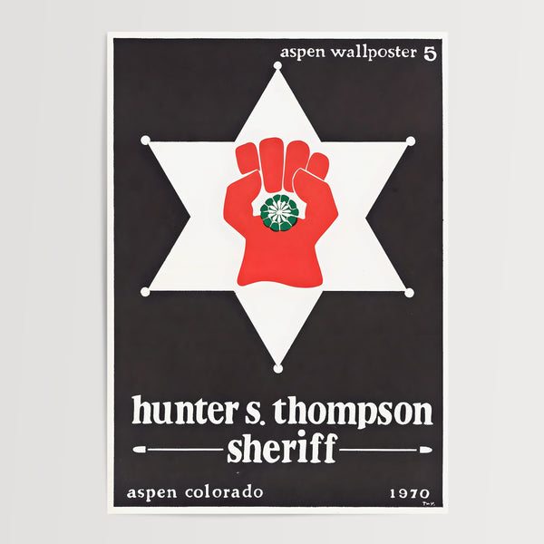 Hunter S. Thompson - Sheriff | 1970